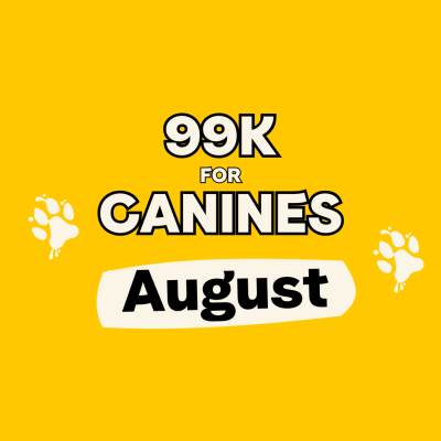 99k for Canines August 2025